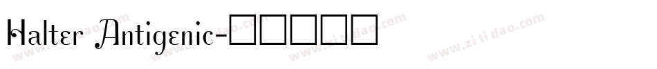 Halter Antigenic字体转换